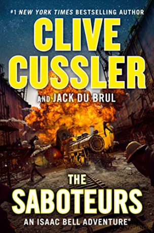 The Saboteurs: 12 (Isaac Bell Adventure) - Clive Cussler [KSIĄŻKA]