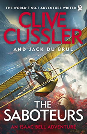 The Saboteurs: An Isaac Bell Adventure - Clive Cussler [KSIĄŻKA]