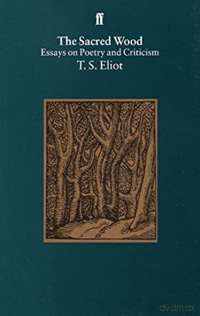 The Sacred Wood - T. S. Eliot [KSIĄŻKA]