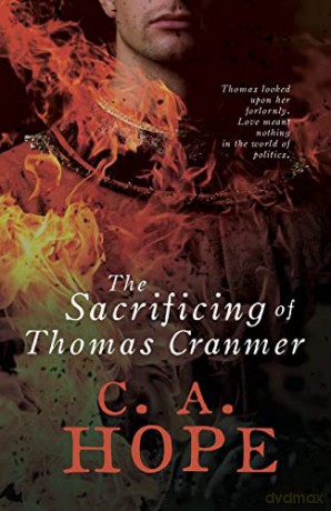 The Sacrificing of Thomas Cranmer - Christine Hope [KSIĄŻKA]