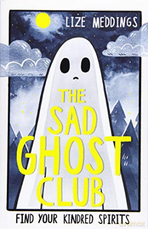 The Sad Ghost Club Volume 1: Book 1 - Lize Meddings [KSIĄŻKA]