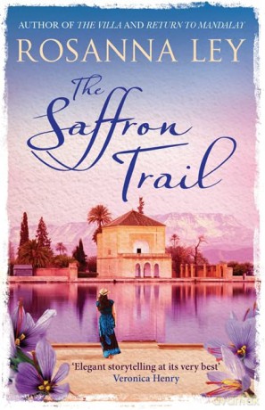 The Saffron Trail - Rosanna Ley [KSIĄŻKA]