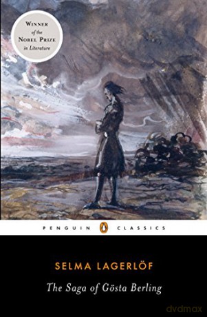 The Saga of Gösta Berling (Penguin Classics) - Selma Lagerlöf [KSIĄŻKA]