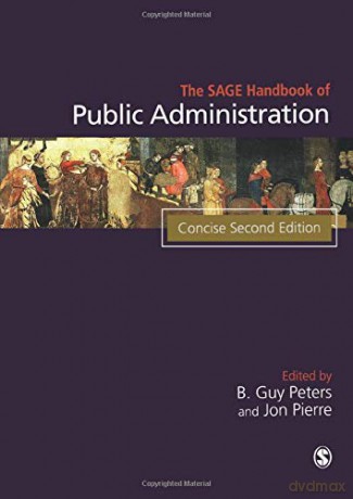 The SAGE Handbook of Public Administration (Sage Handbooks) - B Peters [KSIĄŻKA]