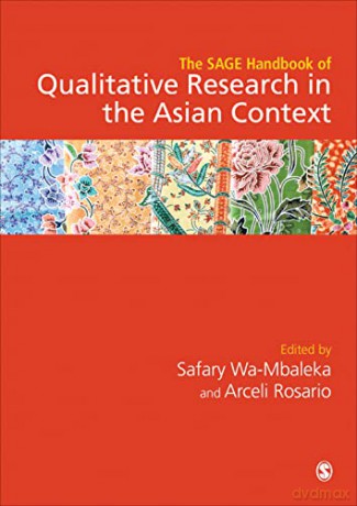 The SAGE Handbook of Qualitative Research in the Asian Context - Safary Wa-Mbaleka [KSIĄŻKA]