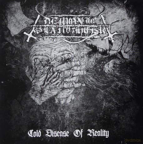 Demonic Slaughter: Cold Disease of Reality [CD]
