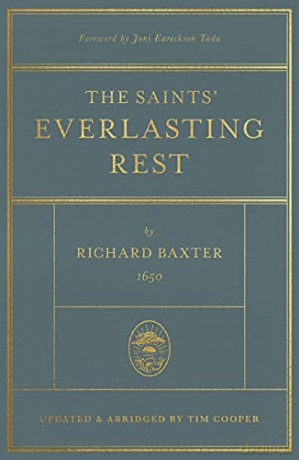 The Saints' Everlasting Rest: Updated and Abridged - Richard Baxter [KSIĄŻKA]