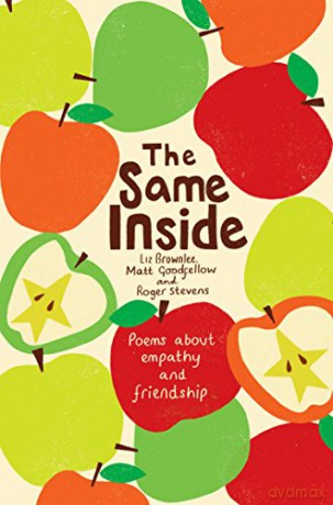 The Same Inside: Poems about Empathy and Friendship - Roger Stevens [KSIĄŻKA]
