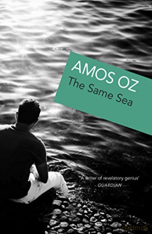 The Same Sea - Amos Oz [KSIĄŻKA]