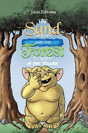 The Sand Gargoyle and The Forest Gargoyle in One Volume - Julian Edwards [KSIĄŻKA]