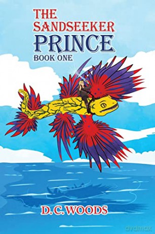 The Sandseeker Prince - Book One - D. C. Woods [KSIĄŻKA]