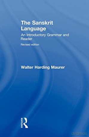 The Sanskrit Language - Walter Maurer [KSIĄŻKA]