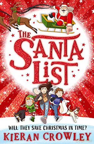 The Santa List: The most magical Christmas adventure of 2021. - Kieran Crowley [KSIĄŻKA]