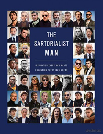 The Sartorialist: MAN: Inspiration Every Man Wants, Education Every Man Needs - Scott Schuman [KSIĄŻKA]