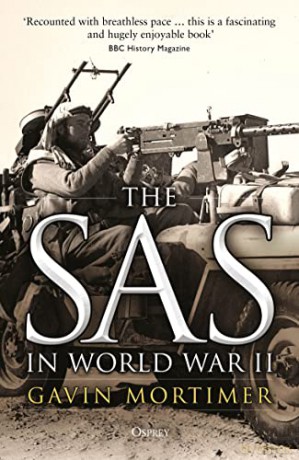The SAS in World War II - Gavin Mortimer [KSIĄŻKA]