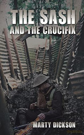 The Sash and the Crucifix - Marty Dickson [KSIĄŻKA]