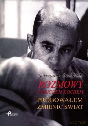 Rozmowy z Erichem Kochem - Mieczysław Siemieński [KSIĄŻKA]