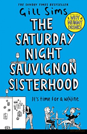 The Saturday Night Sauvignon Sisterhood - Gill Sims [KSIĄŻKA]