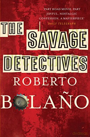 The Savage Detectives - Roberto Bolano [KSIĄŻKA]