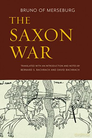 The Saxon War - Bruno of Merseburg [KSIĄŻKA]