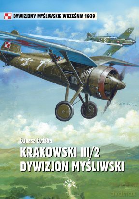 Krakowski III/2 Dywizjon Myśliwski - Łukasz Łydżba [KSIĄŻKA]
