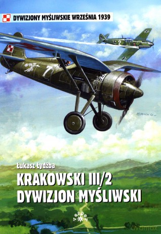 Krakowski III/2 Dywizjon Myśliwski - Łukasz Łydżba [KSIĄŻKA]