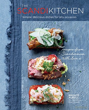 The Scandi Kitchen: Simple, delicious dishes for any occasion - Bronte Aurell [KSIĄŻKA]