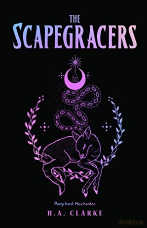 The Scapegracers: 1: Volume 1 - Clarke [KSIĄŻKA]