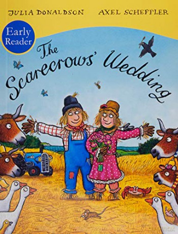 The Scarecrows' Wedding Early Reader - Julia Donaldson [KSIĄŻKA]