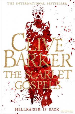 The Scarlet Gospels - Clive Barker [KSIĄŻKA]