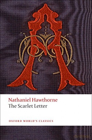The Scarlet Letter n/e (Oxford World's Classics) - Nathaniel Hawthorne [KSIĄŻKA]