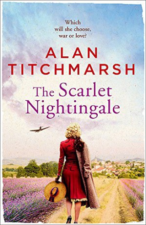 The Scarlet Nightingale: A thrilling wartime love story, perfect for fans of Kate Morton and Tracy Rees - Alan Titchmarsh [KSIĄŻKA]