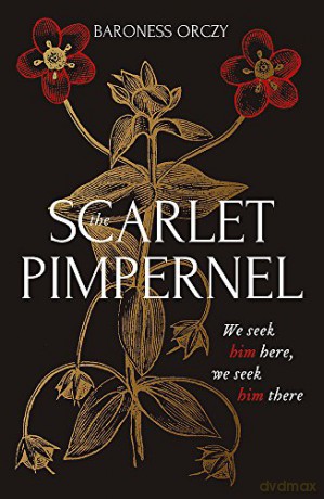 The Scarlet Pimpernel - Baroness Orczy [KSIĄŻKA]