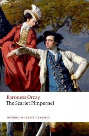 The Scarlet Pimpernel (Oxford World's Classics) - Emma Orczy [KSIĄŻKA]