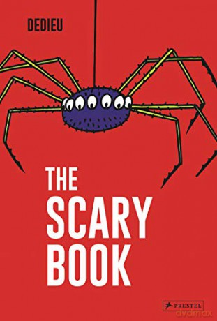 The Scary Book: Thierry Dedieu - Thierry Dedieu [KSIĄŻKA]