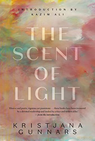 The Scent of Light: Five Novellas - Kristjana Gunnars [KSIĄŻKA]