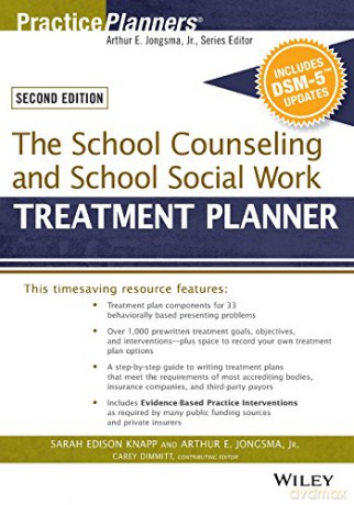 The School Counseling and School Social Work Treatment Planner, with DSM-5 Updates, 2nd Edition (PracticePlanners) - Sarah Edison Knapp [KSIĄŻKA]