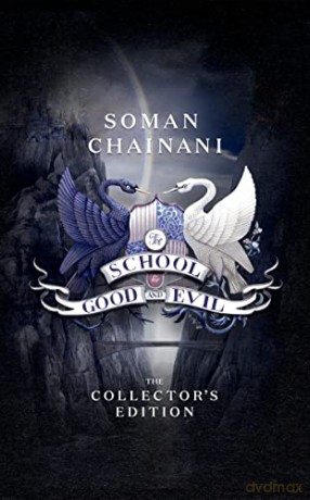 The School for Good and Evil: Stunning collector's edition with a beautiful, reversible jacket. Soon to be a major Netflix film: Book 1 - Soman Chainani [KSIĄŻKA]
