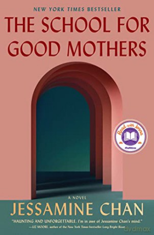 The School for Good Mothers - Jessamine Chan [KSIĄŻKA]