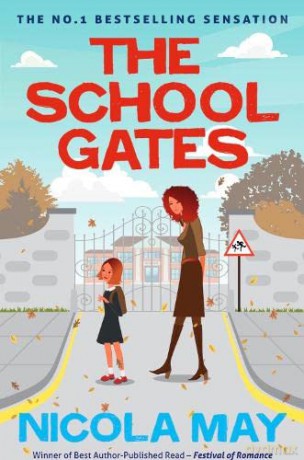 The School Gates - Nicola May [KSIĄŻKA]