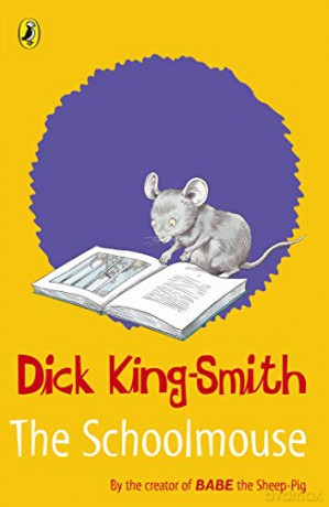 The School Mouse (Young Puffin Story Books) - Dick King-Smith [KSIĄŻKA]
