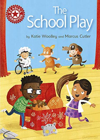 The School Play: Independent Reading Red 2 (Reading Champion) - Katie Woolley [KSIĄŻKA]