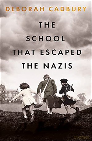 The School That Escaped the Nazis - Deborah Cadbury [KSIĄŻKA]