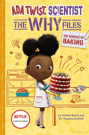 The Science of Baking (Ada Twist, Scientist: The Why Files #3) (The Questioneers) - Andrea Beaty [KSIĄŻKA]