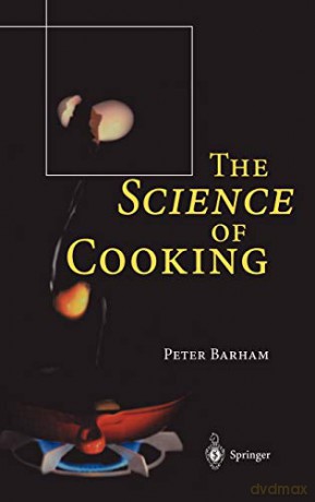 The Science of Cooking - Peter Barham [KSIĄŻKA]