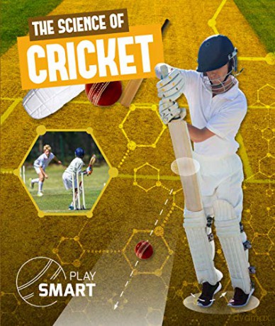 The Science of Cricket (Play Smart) - Emilie Dufresne [KSIĄŻKA]