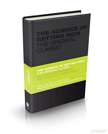 The Science of Getting Rich: The Original Classic - Wallace Wattles [KSIĄŻKA]