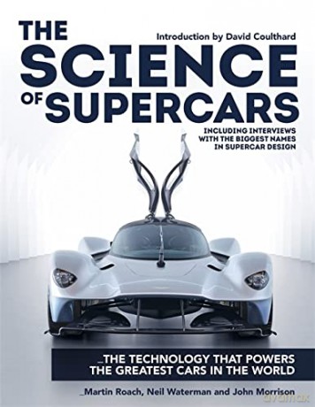 The Science of Supercars: The technology that powers the greatest cars in the world - Martin Roach [KSIĄŻKA]