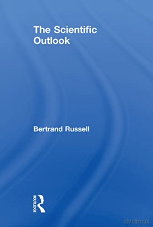 The Scientific Outlook - Bertrand Russell [KSIĄŻKA]