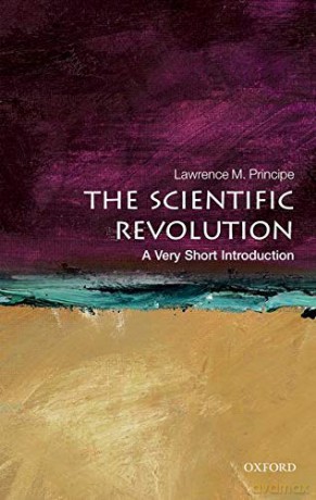 The Scientific Revolution: A Very Short Introduction (Very Short Introductions) - Lawrence M. Principe [KSIĄŻKA]